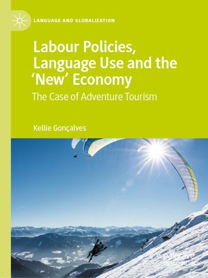 cover image of Labour Policies, Language Use and the 'New' Economy
